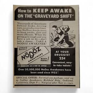 1943‎ Nodoz Print Ad Keep Awake Graveyard Shift 1940s Workplace Tired Ephemera
